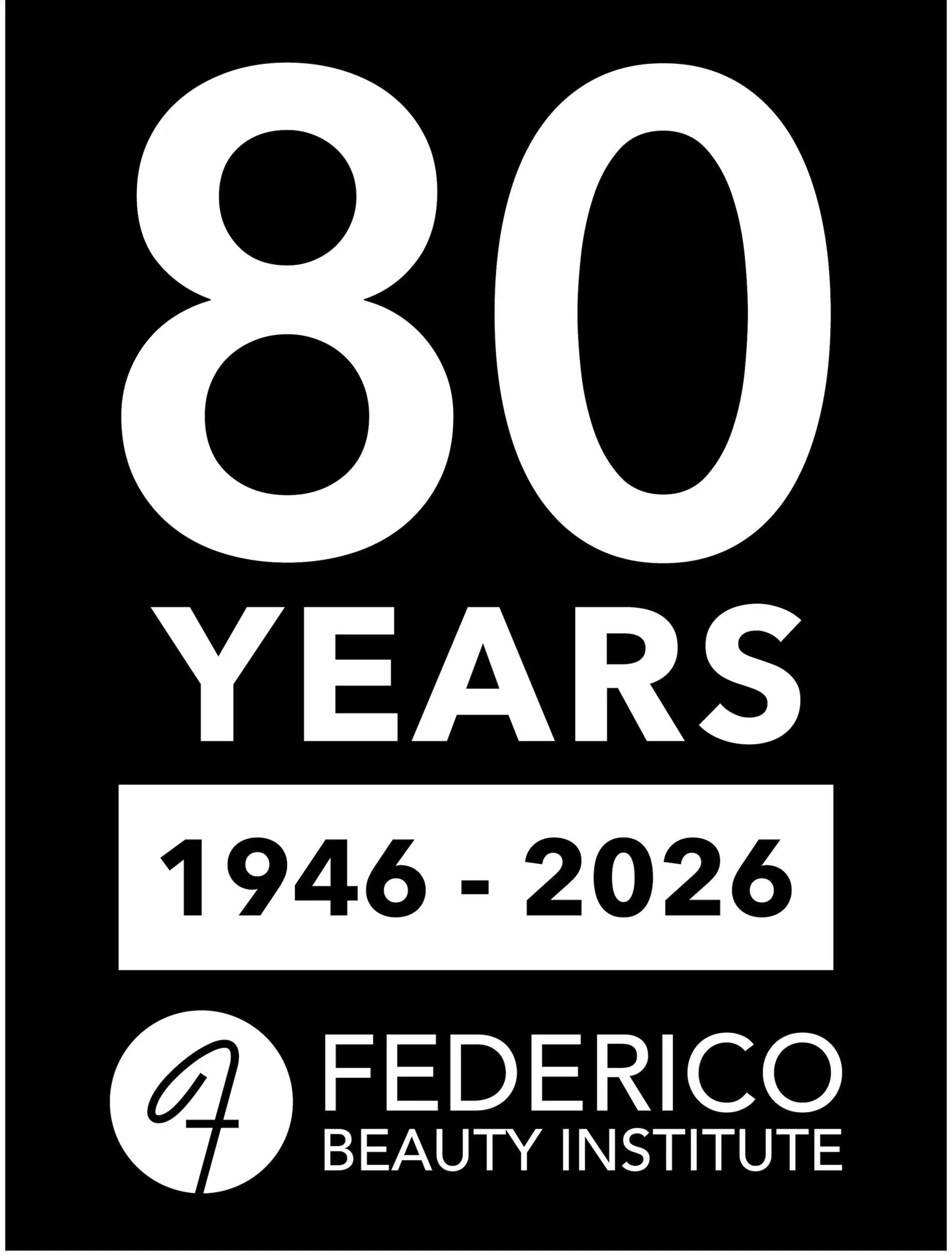 Federico Beauty Institute - 80 years
